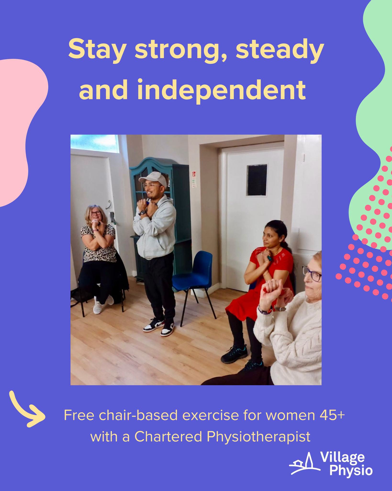 Flyer for free chair-based physiotherapy sessions for women aged 45 and over